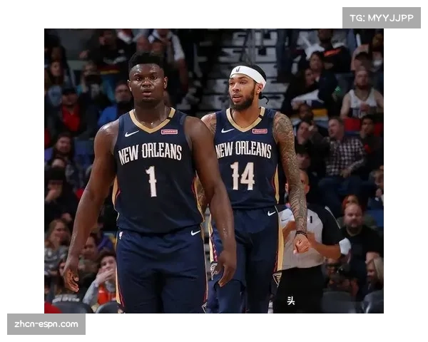 鹈鹕更衣室氛围引关注，英格拉姆与球队未来成谜